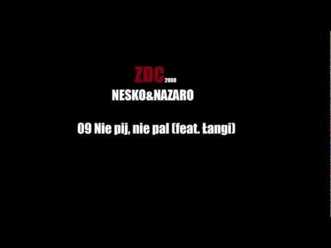 ZDC - Nie pij, nie pal (feat. Łangi) prod.NeskoZDC [HD]