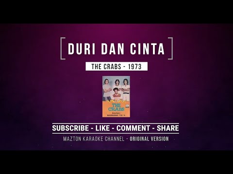 DURI DAN CINTA  - The Crabs (1973) KARAOKE (ORIGINAL VERSION)