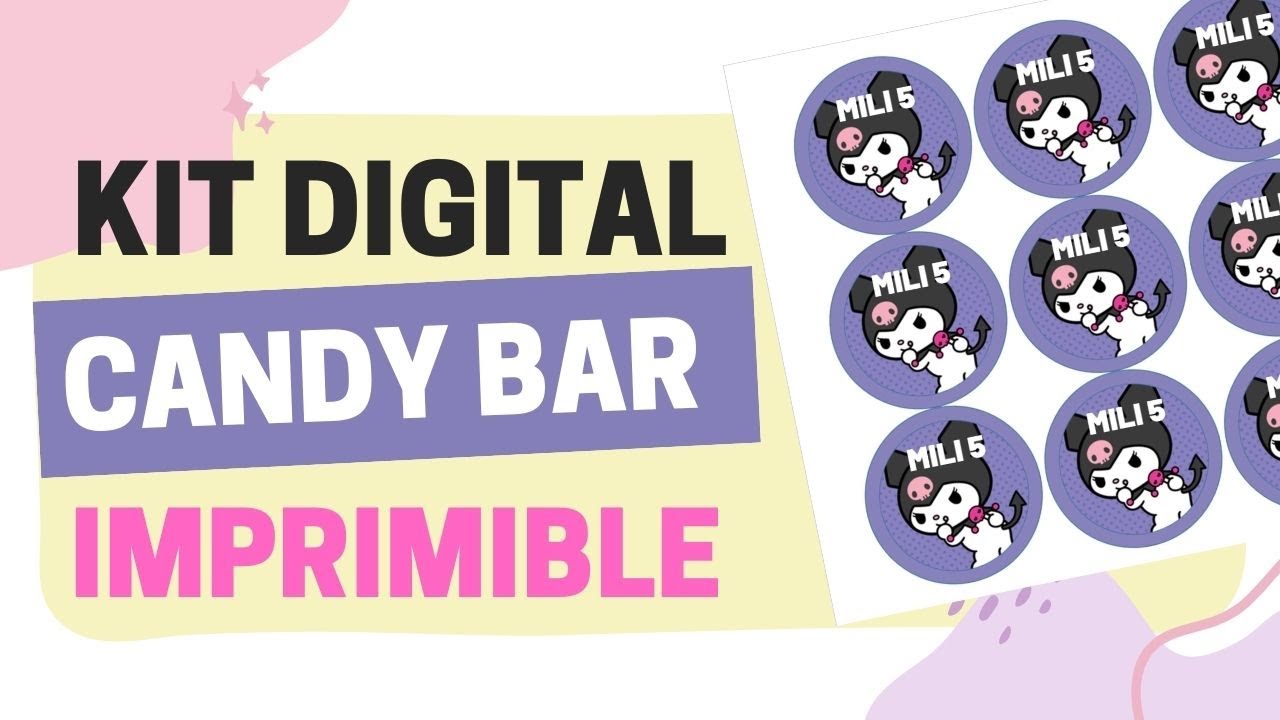 🍰 COMO HACER KIT IMPRIMIBLE PERSONALIZADO ⚡ CANDY BAR 🍰