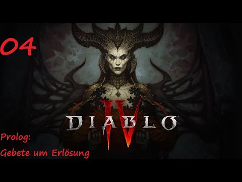 [04] Diablo 4: Prolog - Gebete um Erlösung [PS5//deutsch]