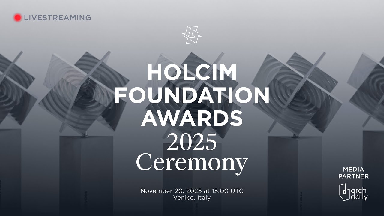 Holcim Foundation Awards 2025 Ceremony - Live Stream