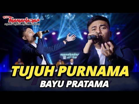 TUJUH PURNAMA - BAYU PRATAMA - MANAHADAP STUDIO