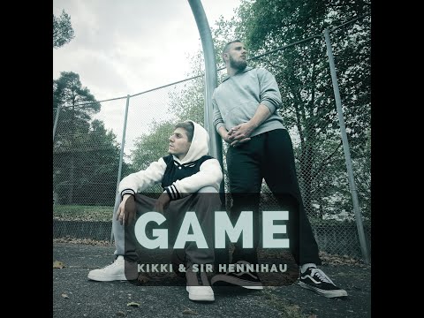 Sir hennihau & Kikki - Game (prod. by Falloutskyy) [Offizielles Musikvideo]