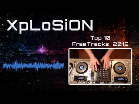 DJ XpLoSiON - Top 10 FreeTracks 2012