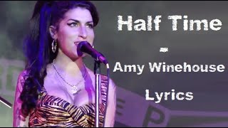 Half time - Amy Winehouse (Lyrics/Letra)