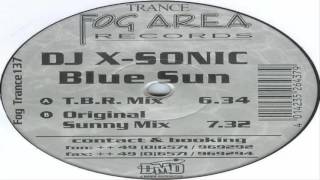 DJ X-Sonic - Blue Sun (T.B.R. Mix)