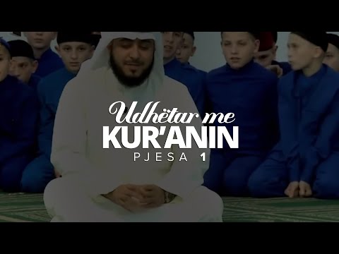 Udhëtar me Kur'anin - Pjesa 1 ᴴᴰ┇Përkujtuesi Ditor┇