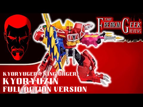 Kyoryuger/King-Ohger DX KYORYUZIN (Full Action Ver.): EmGo's Super Sentai Reviews N' Stuff