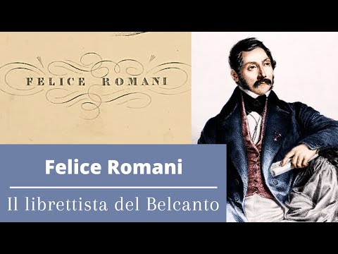 Felice Romani - Il librettista del Belcanto - BREVE BIOGRAFIA