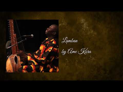 Lamban - Ame Kora (Amadou Fall's West African Kora Music)