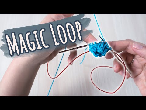 MAGIC LOOP METHOD - Knitting with circular knitting needles and magic loop | for socks and hats