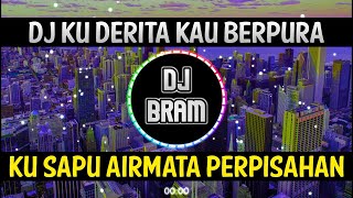 Download lagu DJ KU SAPU AIR MATA PERPISAHAN || Dj Malaysia Remix 2021 Bikin Goyang mp3