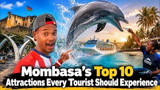  Top 10 Places to Visit in Mombasa, Kenya | Paradise on the Kenyan Coast! 🇰🇪