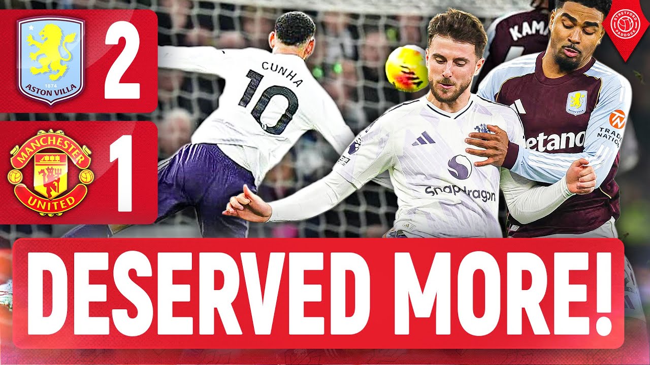 Aston Villa Vs Manchester United | LIVE Match Review