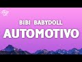 Bibi Babydoll DJ Brunin XM Automotivo Bibi Fogosa Lyrics