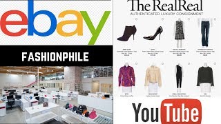 Best place to sell luxury items| ebay| Fashionphile | The Real Real | Local consignment | Youtube