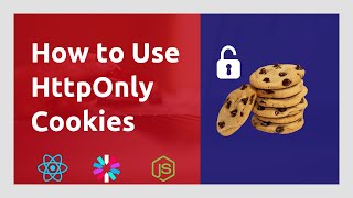 Using HttpOnly cookies in React & Node | Storing JWT Tokens or SessionID Securely
