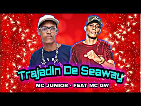 MC JUNIOR DIRETO DE NOVA JERSEY FEAT MC GW - TRAJADIN DE SEAWAY