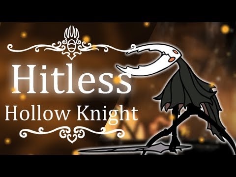 The Hollow Knight | Hitless | Hollow Knight