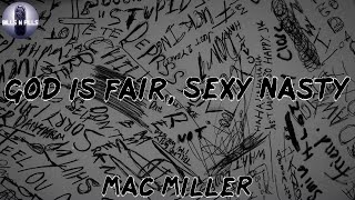 𝐌𝐀𝐂 𝐌𝐈𝐋𝐋𝐄𝐑, &quot;𝐆𝐨𝐝 𝐈𝐬 𝐅𝐚𝐢𝐫, 𝐒𝐞𝐱𝐲 𝐍𝐚𝐬𝐭𝐲&quot; (𝐋𝐲𝐫𝐢𝐜 𝐕𝐢𝐝𝐞𝐨)