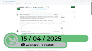 Orchard Podcast: 15th of April, 2025