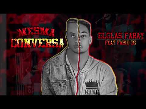 Elclas Faray - Mesma Conversa Feat. Fábio 3G