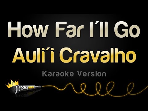 Auli’i Cravalho – How Far I’ll Go (Karaoke Version)