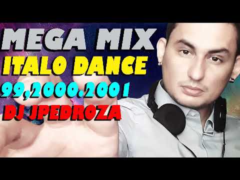 ITALO DANCE 99,2000, 2001  - MEGA MIX - BY- DJ JPEDROZA  bpm140