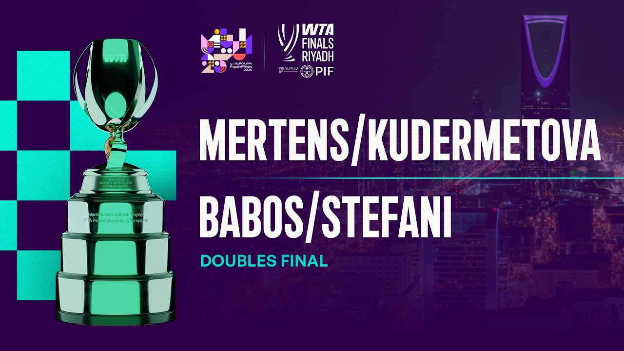 Babos/Stefani vs. Mertens/Kudermetova | 2025 WTA Finals
