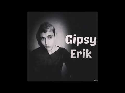 Gipsy Erik  2020 Nwe