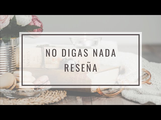 Vídeo relacionado con No digas nada (Best Seller | Ficción)