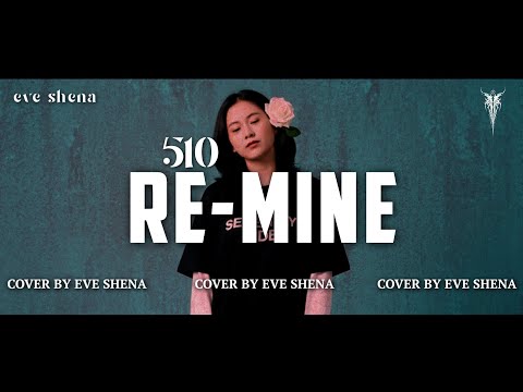Re-Mine - 510 Cover by Eve Shena #eveshenaofficial #510 #emo #cover 