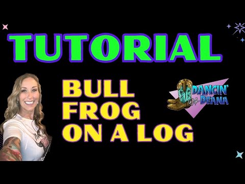 GOT A FEELING 🐸🪵  (bullfrog on a log) Line Dance Tutorial