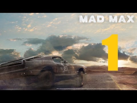 Mad Max Walkthrough Part 1 PS4