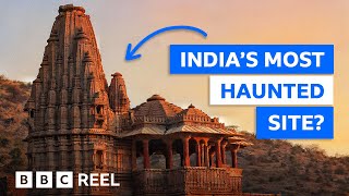 Is this India&#39;s &#39;most haunted&#39; site? – BBC REEL