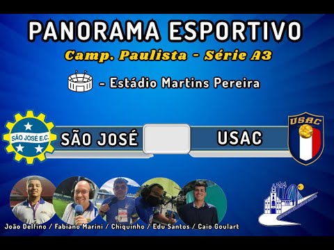 SÃO JOSÉ X USAC  - Ao Vivo - Paulistão A3 2022 (SEGUNDA FASE) - Resgatando SJC