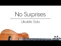 No Surprises (ukulele cover) Radiohead ukulele fingerstyle instrumental FREE TAB DOWNLOAD
