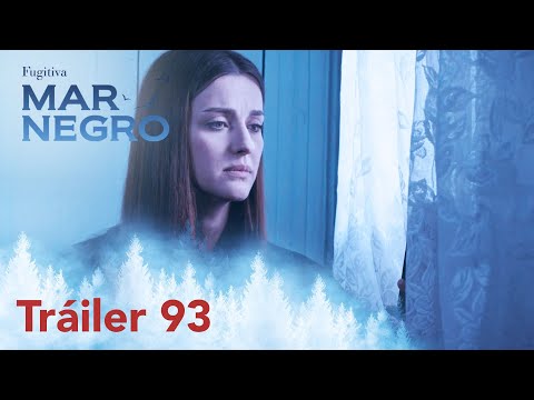 ¡Mar negro mañana estará con ustedes con su capítulo 93! | Fugitiva