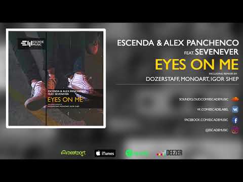 Escenda & Alex Panchenco Feat. SevenEver - Eyes On Me (Monoart Remix) [Radio Mix]