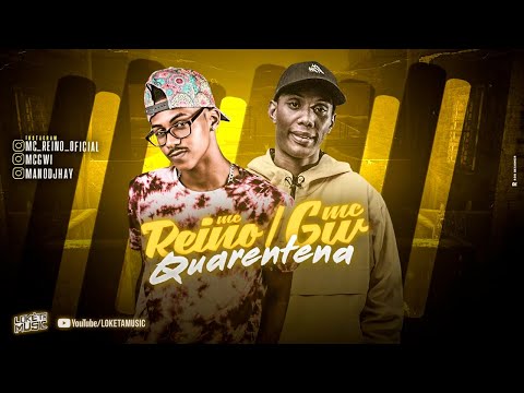 MC REINO FEAT. MC GW - QUARENTENA (Prod. DETO NA BASE)