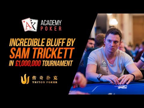 Unbelievable BLUFF from Sam Trickett on Triton Series London 2019
