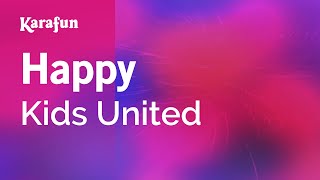 Karaoke Happy - Kids United *