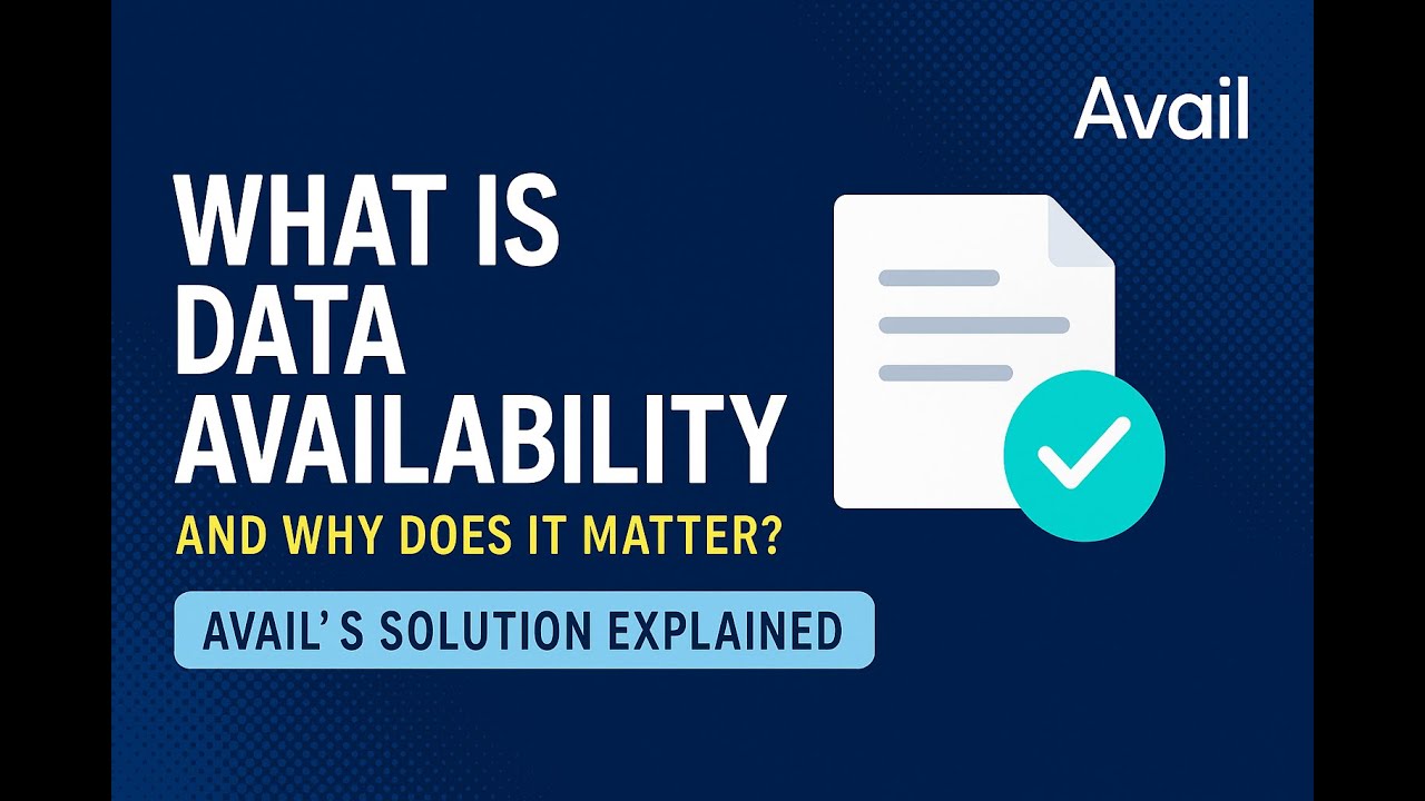What is Data Availability and Why Does It Matter? | Avail’s Solution Explained