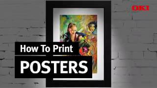 How to Print Posters on an OKI Office Printer