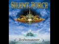 Silent Force - We must use the power