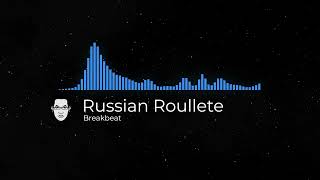 Download lagu Russian Roullete Breakbeat mp3