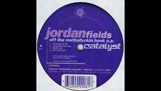 Jordan Fields - Can't Get Enuff