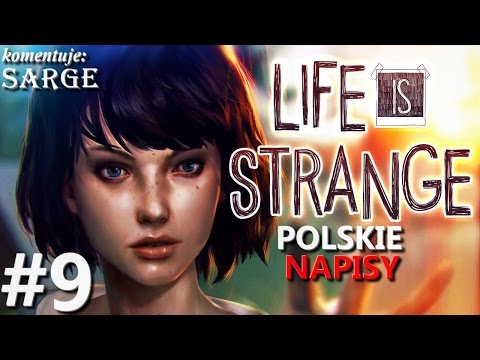 Zagrajmy w Life is Strange PL [60 fps] odc. 9 - Pokaz zdolności Max