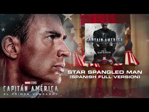 El Hombre Estrellado (Star Spangled Man Spanish Studio Version) - Captain America: The First Avenger