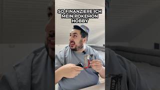 So finanziere ich mein Pokémon Hobby... #shorts